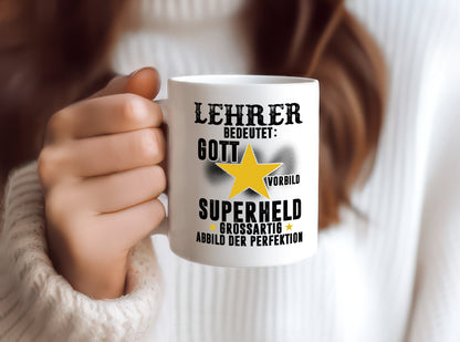 Bedeutung von Lehrer | Schule Beruf | Schüler - Tasse Weiß - Kaffeetasse / Geschenk / Familie