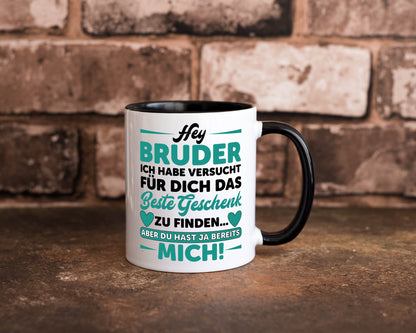 Hey Bruder | Spruch Tasse | Geschwisterliebe | lustig Tasse Weiß - Schwarz - Kaffeetasse / Geschenk / Familie