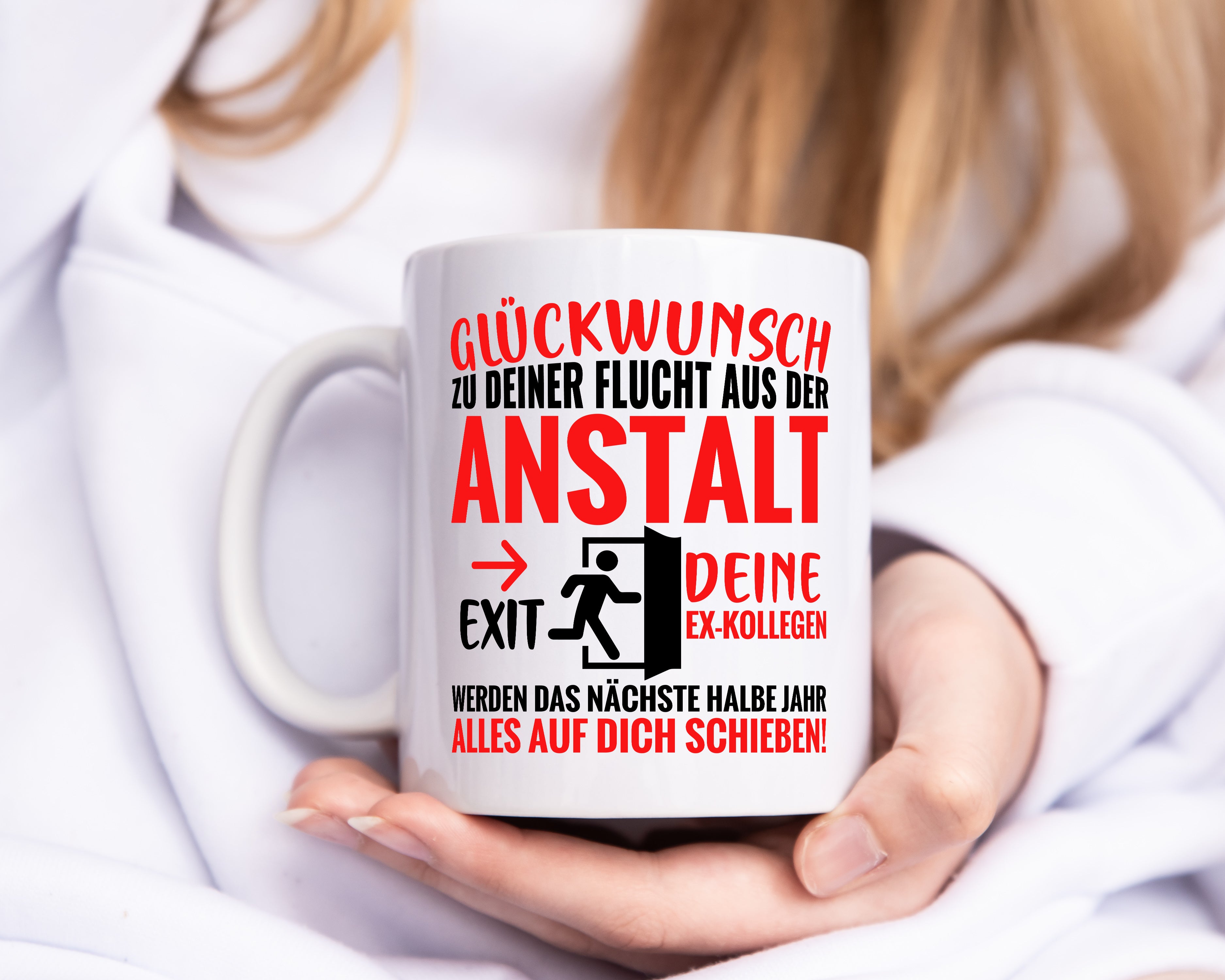 Glückwunsch zur Flucht | Abschied | Arbeitskollegen - Tasse Weiß - Kaffeetasse / Geschenk / Familie