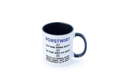 Ich habe immer Recht Forstwirt | Waldarbeiter Tasse Weiß - Schwarz - Kaffeetasse / Geschenk / Familie