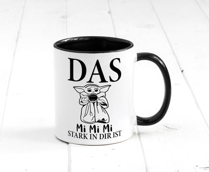 MiMiMi Stark in mir Tasse Weiß - Schwarz - Kaffeetasse / Geschenk / Familie