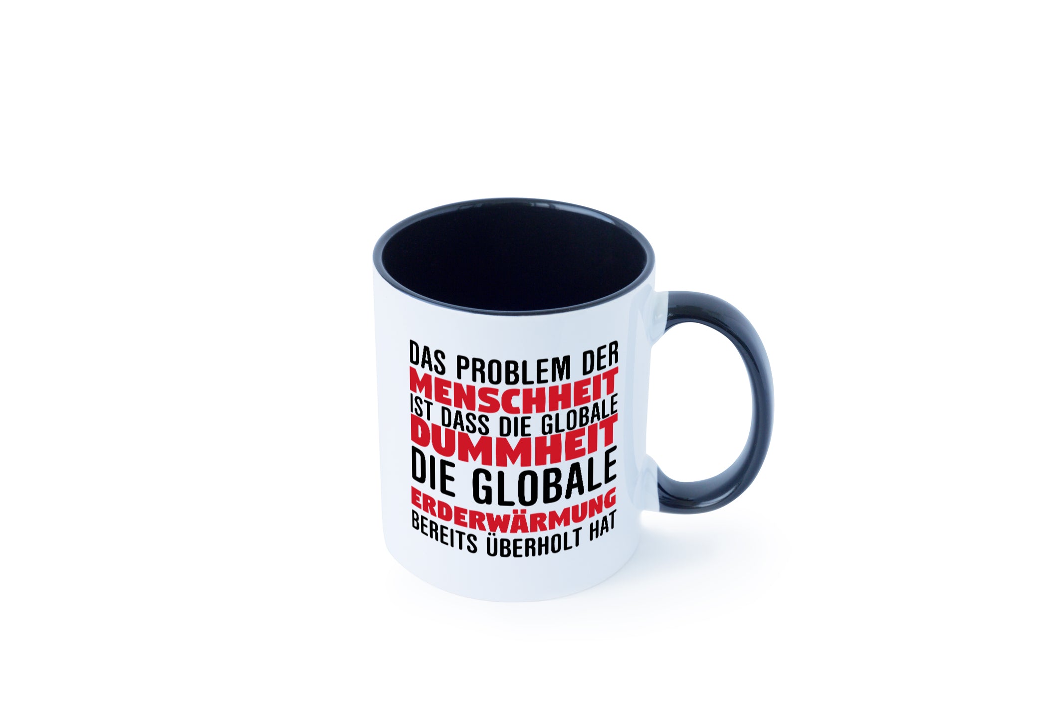 Klimaschutz Tasse | Menschheit | Erderwärmung | Umwelt Tasse Weiß - Schwarz - Kaffeetasse / Geschenk / Familie