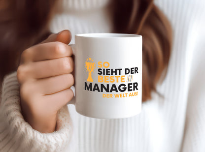 Der Weltbeste Manager | Management - Tasse Weiß - Kaffeetasse / Geschenk / Familie