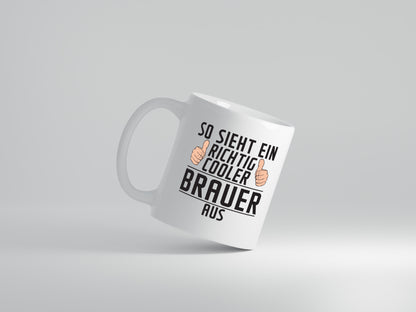 Richtig Cooler Brauer | Bier Brauer | Brauerei - Tasse Weiß - Kaffeetasse / Geschenk / Familie