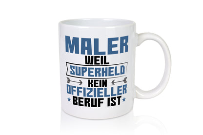 Superheld Maler | Malerei - Tasse Weiß - Kaffeetasse / Geschenk / Familie