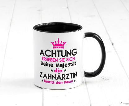 Seine Majestät Zahnärztin | Zahnmedizin Beruf Tasse Weiß - Schwarz - Kaffeetasse / Geschenk / Familie