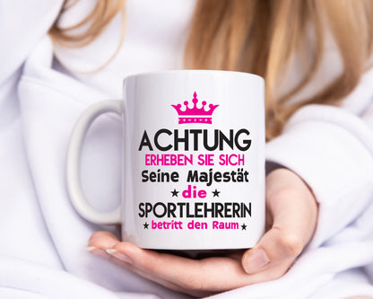 Seine Majestät Sportlehrerin | Lehrer | Sport - Tasse Weiß - Kaffeetasse / Geschenk / Familie