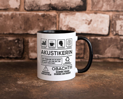 Achtung Probleme Akustikerin | Akustik | Hörgeräteakustik Tasse Weiß - Schwarz - Kaffeetasse / Geschenk / Familie