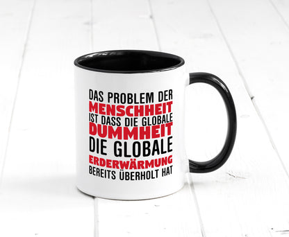 Klimaschutz Tasse | Menschheit | Erderwärmung | Umwelt Tasse Weiß - Schwarz - Kaffeetasse / Geschenk / Familie