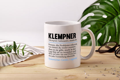 Klempner | Spruch lustig | Beruf klempnern | Becher - Tasse Weiß - Kaffeetasse / Geschenk / Familie