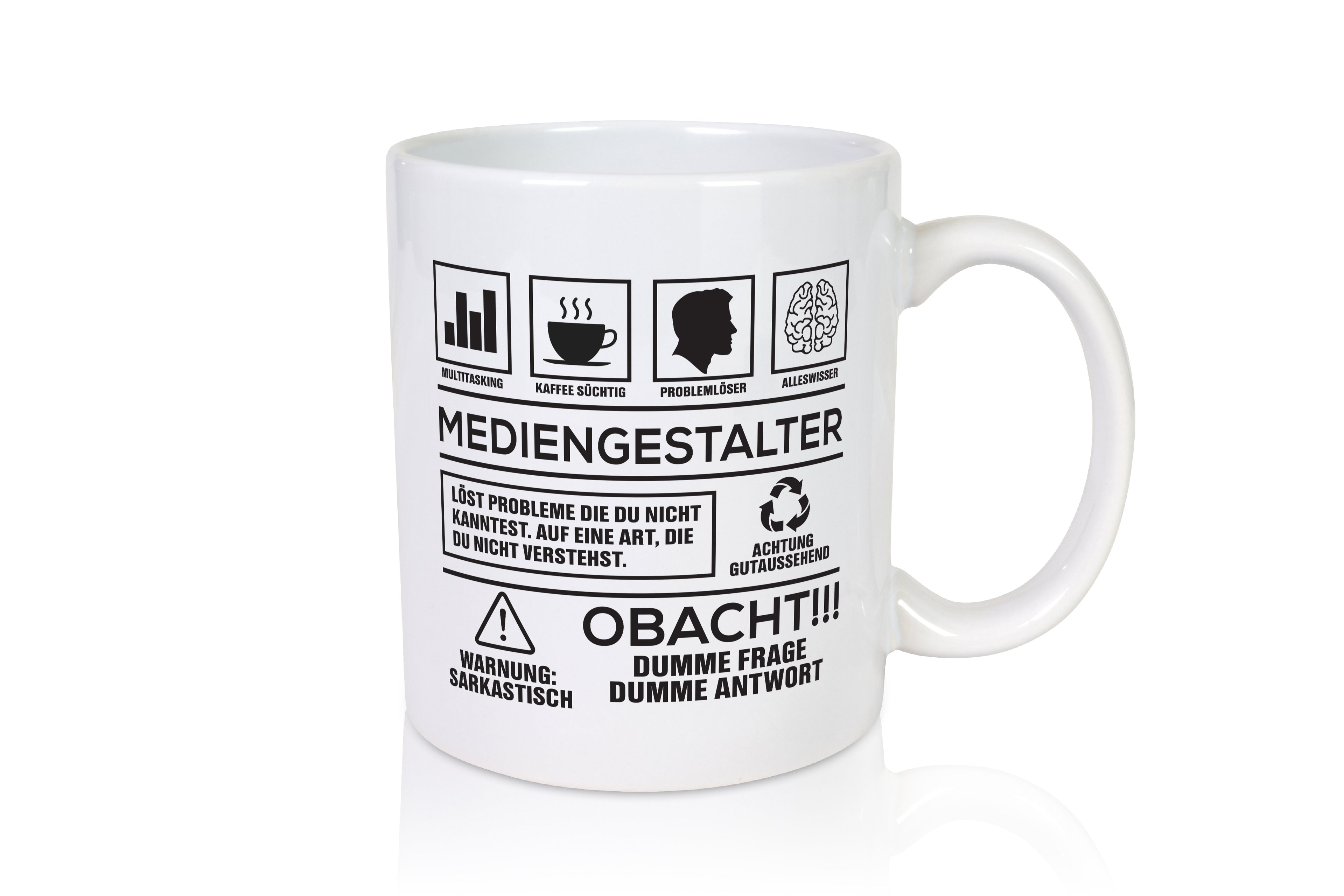 Achtung Probleme Mediengestalter | Medien - Tasse Weiß - Kaffeetasse / Geschenk / Familie