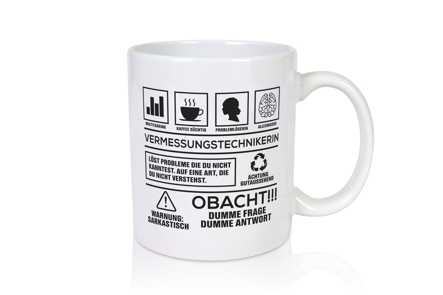 Achtung Probleme Vermessungstechnikerin | Techniker - Tasse Weiß - Kaffeetasse / Geschenk / Familie