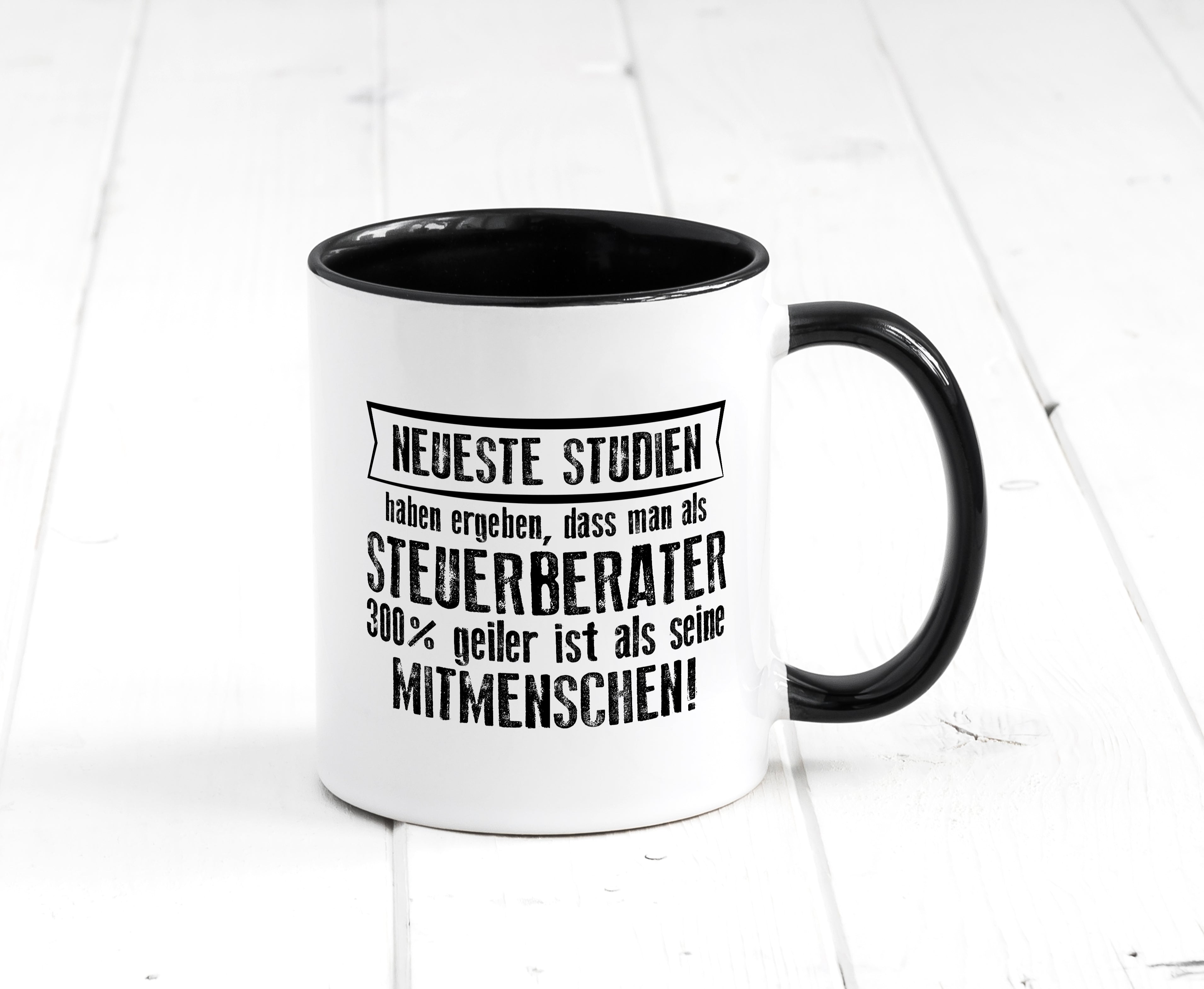 Neuste Studien: Steuerberater | Steuern Tasse Weiß - Schwarz - Kaffeetasse / Geschenk / Familie