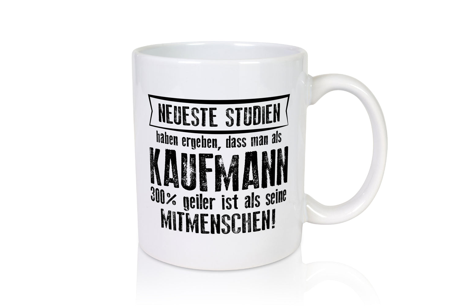 Neuste Studien: Kaufmann Kaufmänner - Tasse Weiß - Kaffeetasse / Geschenk / Familie