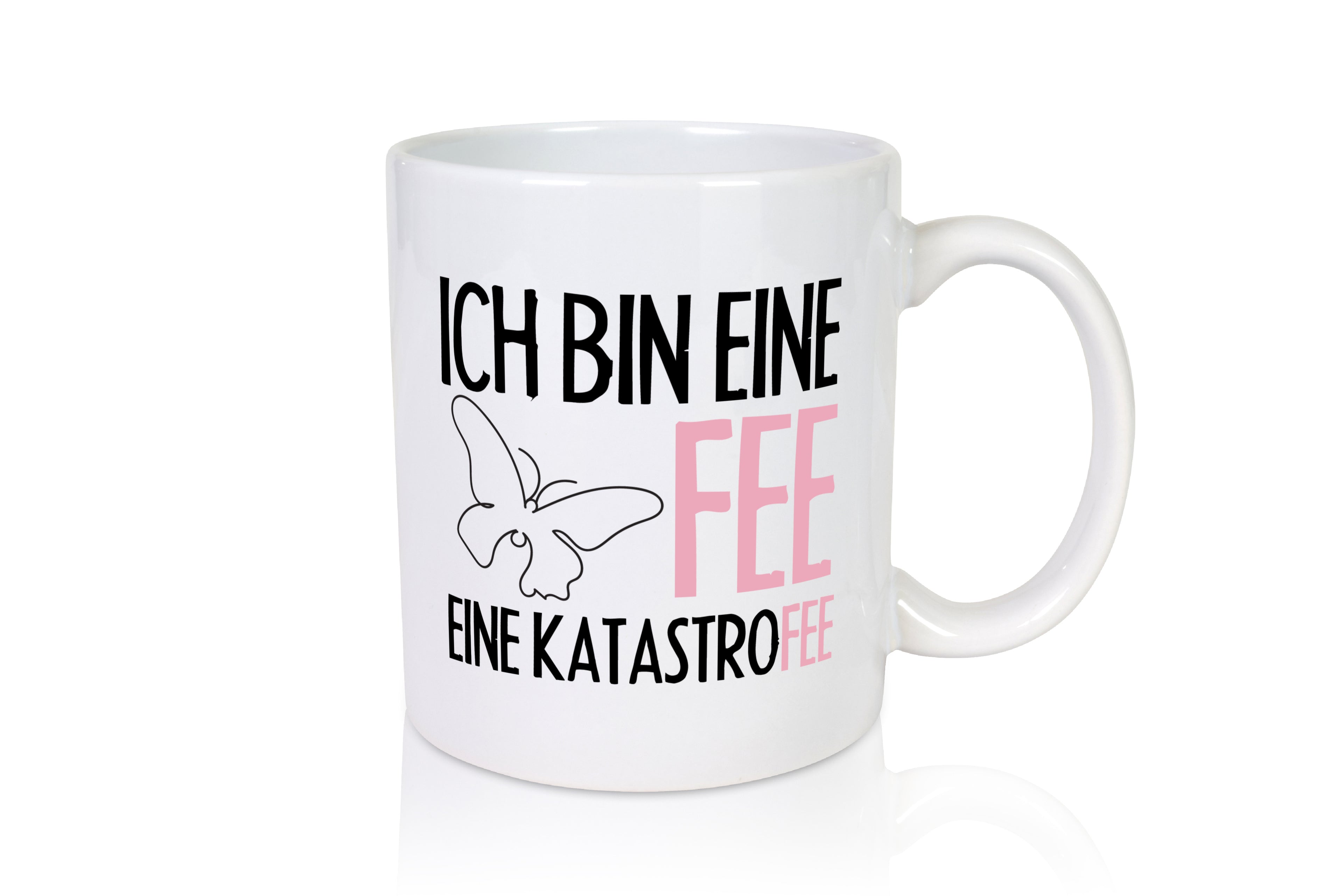 Ich bin eine Fee - Tasse Weiß - Kaffeetasse / Geschenk / Familie