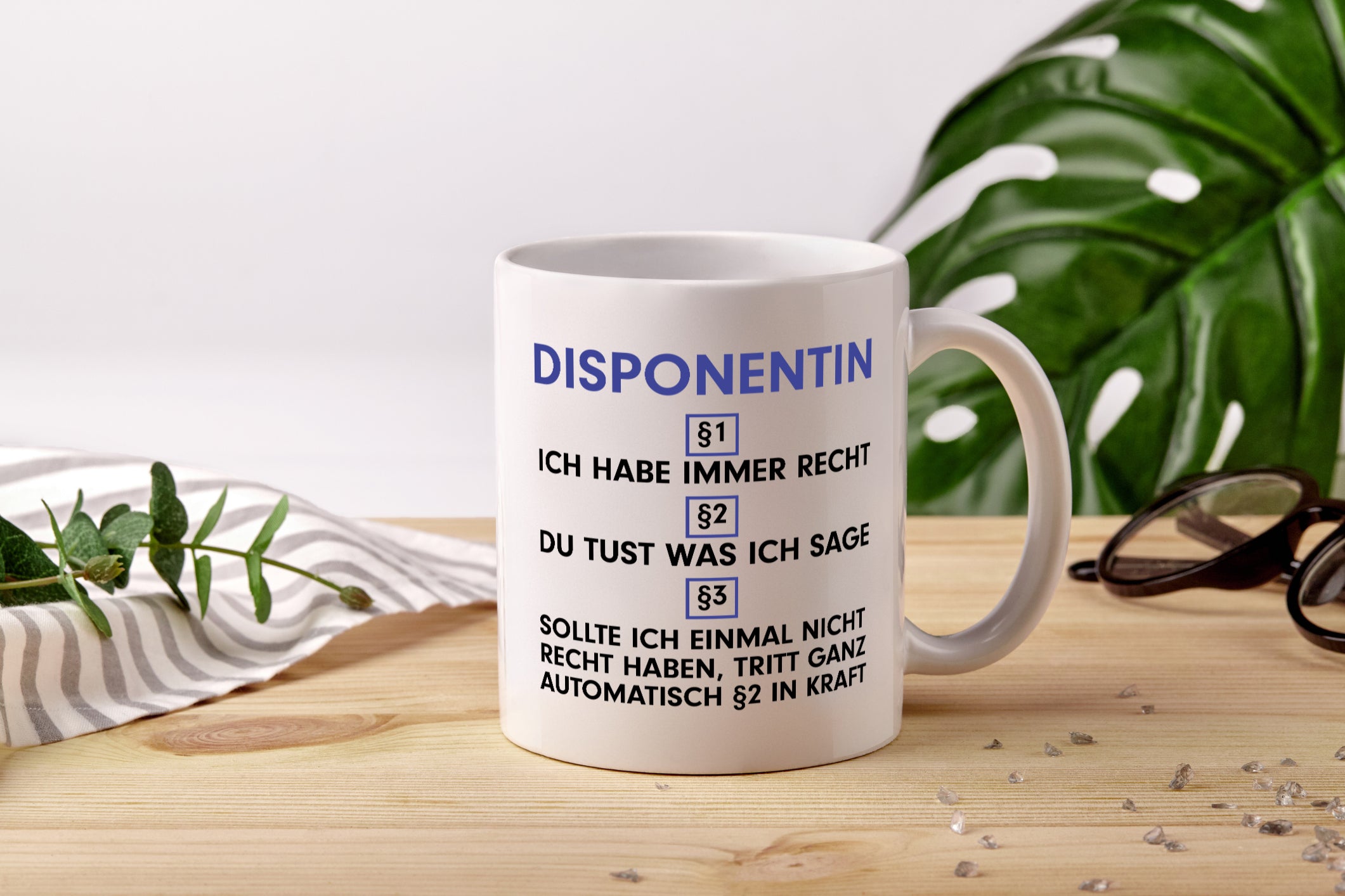 Ich habe immer Recht Disponentin | Zuteilerin - Tasse Weiß - Kaffeetasse / Geschenk / Familie