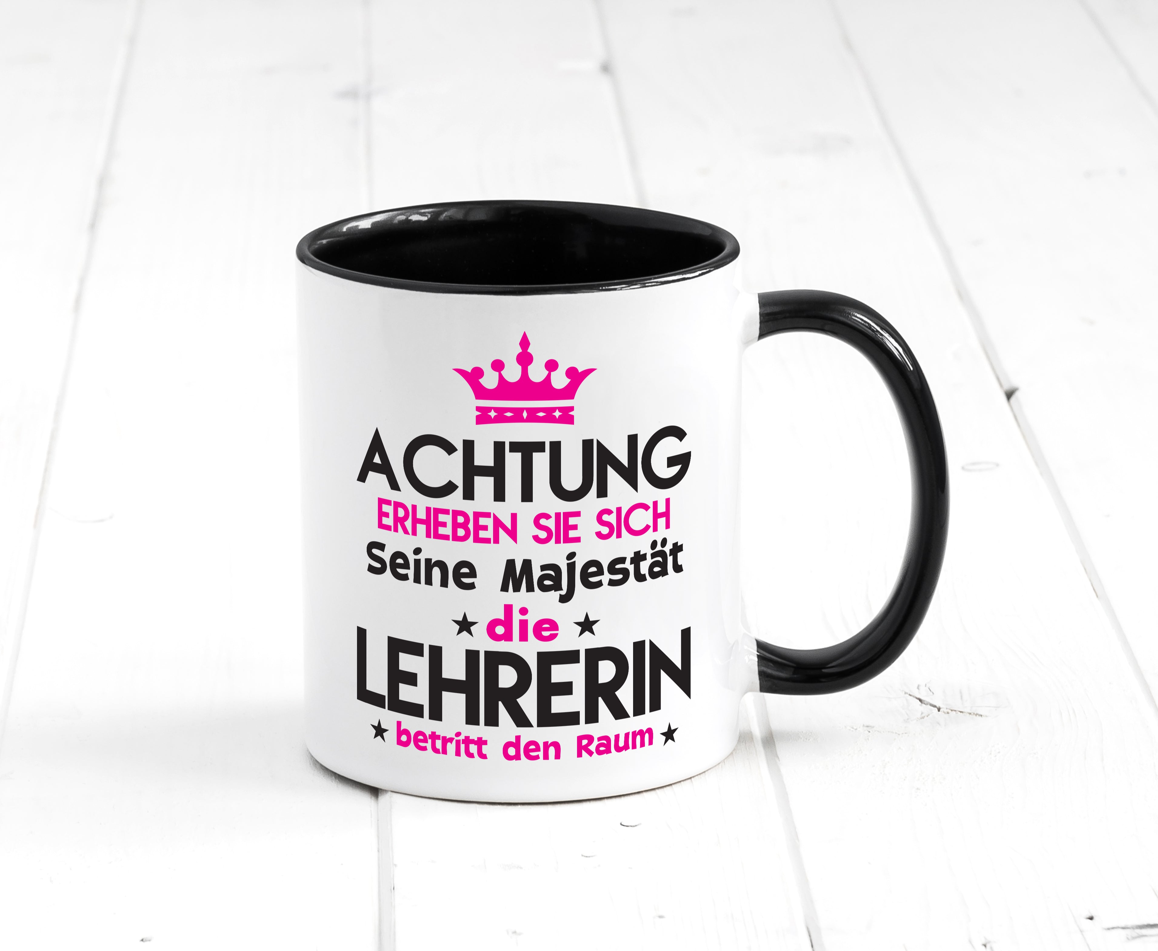 Seine Majestät Lehrerin | Schule Beruf | Schüler Tasse Weiß - Schwarz - Kaffeetasse / Geschenk / Familie