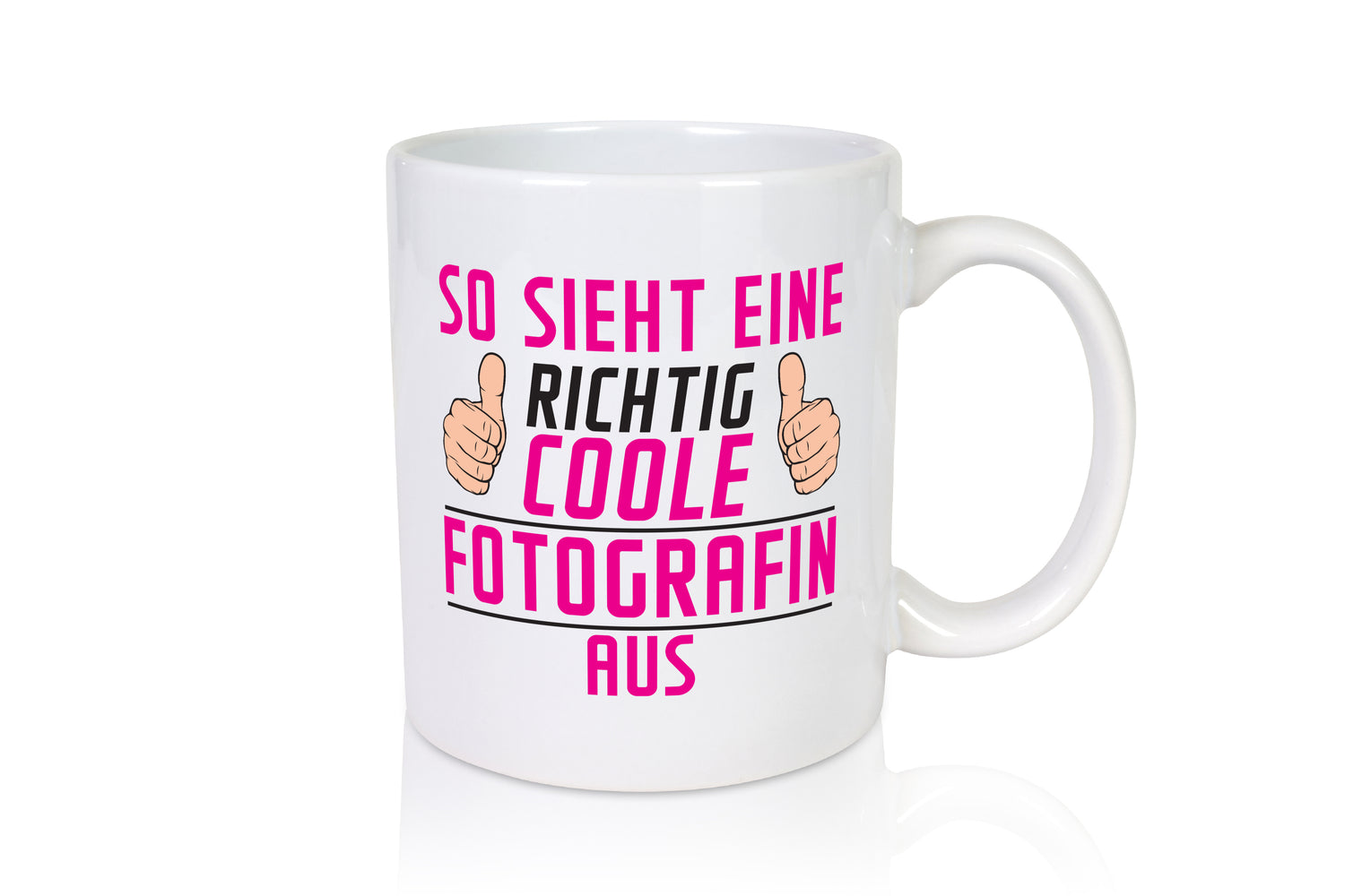 Richtig Coole Fotografin | Fotografie | Kamera - Tasse Weiß - Kaffeetasse / Geschenk / Familie