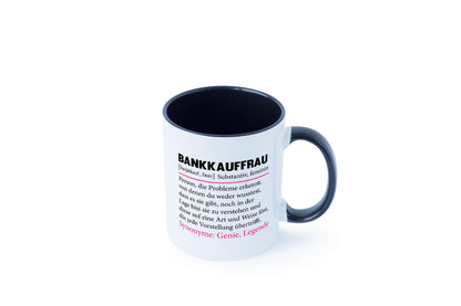 Bankkauffrau | Spruch Tasse | Kauffrau | Bank Kaufleute Tasse Weiß - Schwarz - Kaffeetasse / Geschenk / Familie