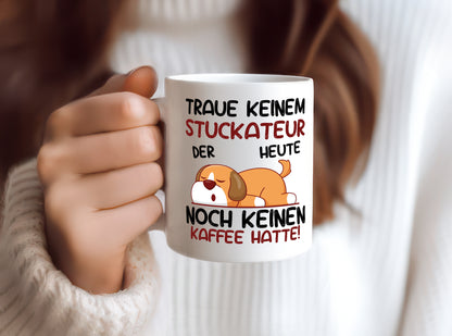 Traue keinem Stuckateur | Innenausbau | Beruf - Tasse Weiß - Kaffeetasse / Geschenk / Familie