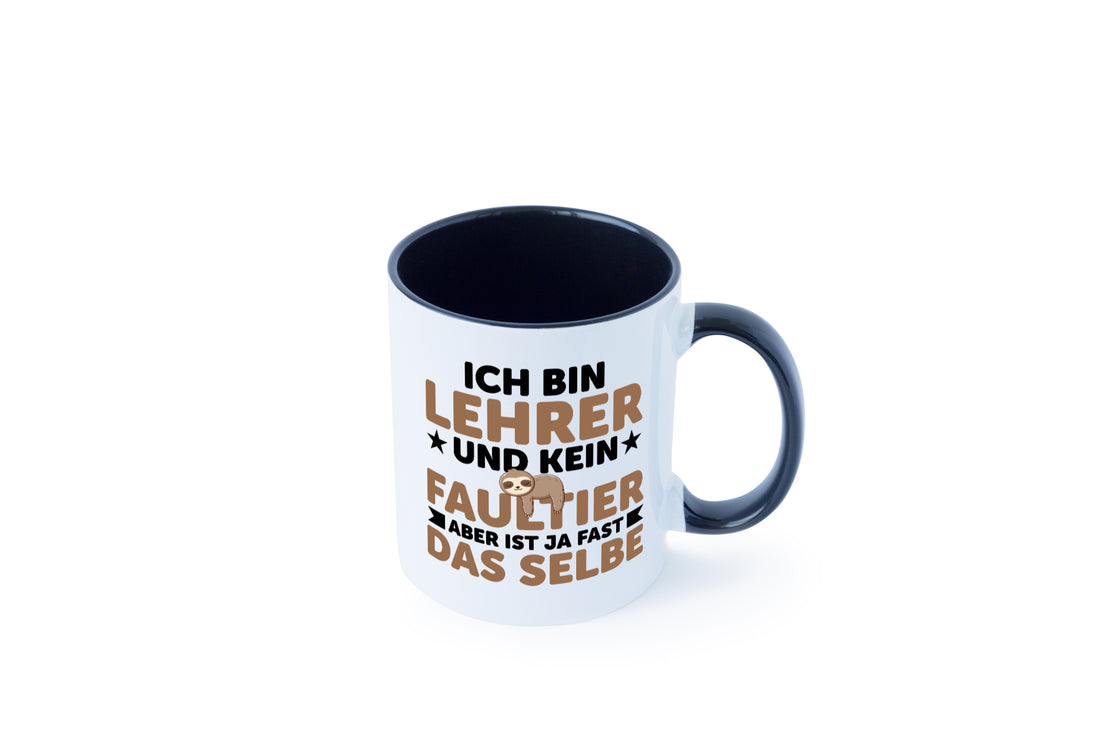 Ich bin kein Faultier: Lehrer | Schule Beruf | Schüler Tasse Weiß - Schwarz - Kaffeetasse / Geschenk / Familie