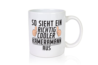 Richtig Cooler Kameramann | Kamera - Tasse Weiß - Kaffeetasse / Geschenk / Familie