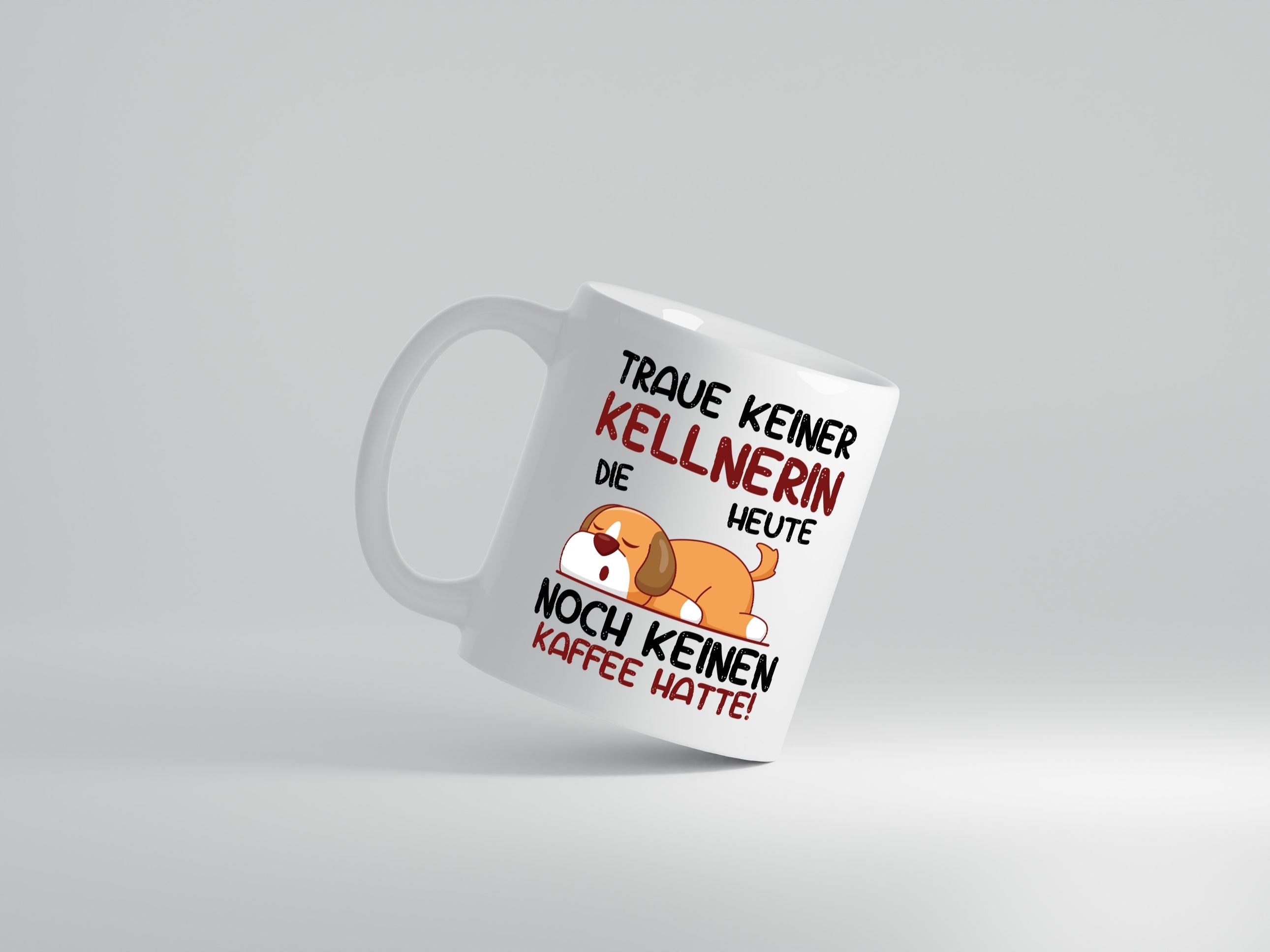 Traue keinem Kellnerin | Beruf kellnern | Bedienung - Tasse Weiß - Kaffeetasse / Geschenk / Familie