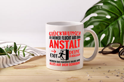 Glückwunsch zur Flucht | Abschied | Arbeitskollegen - Tasse Weiß - Kaffeetasse / Geschenk / Familie