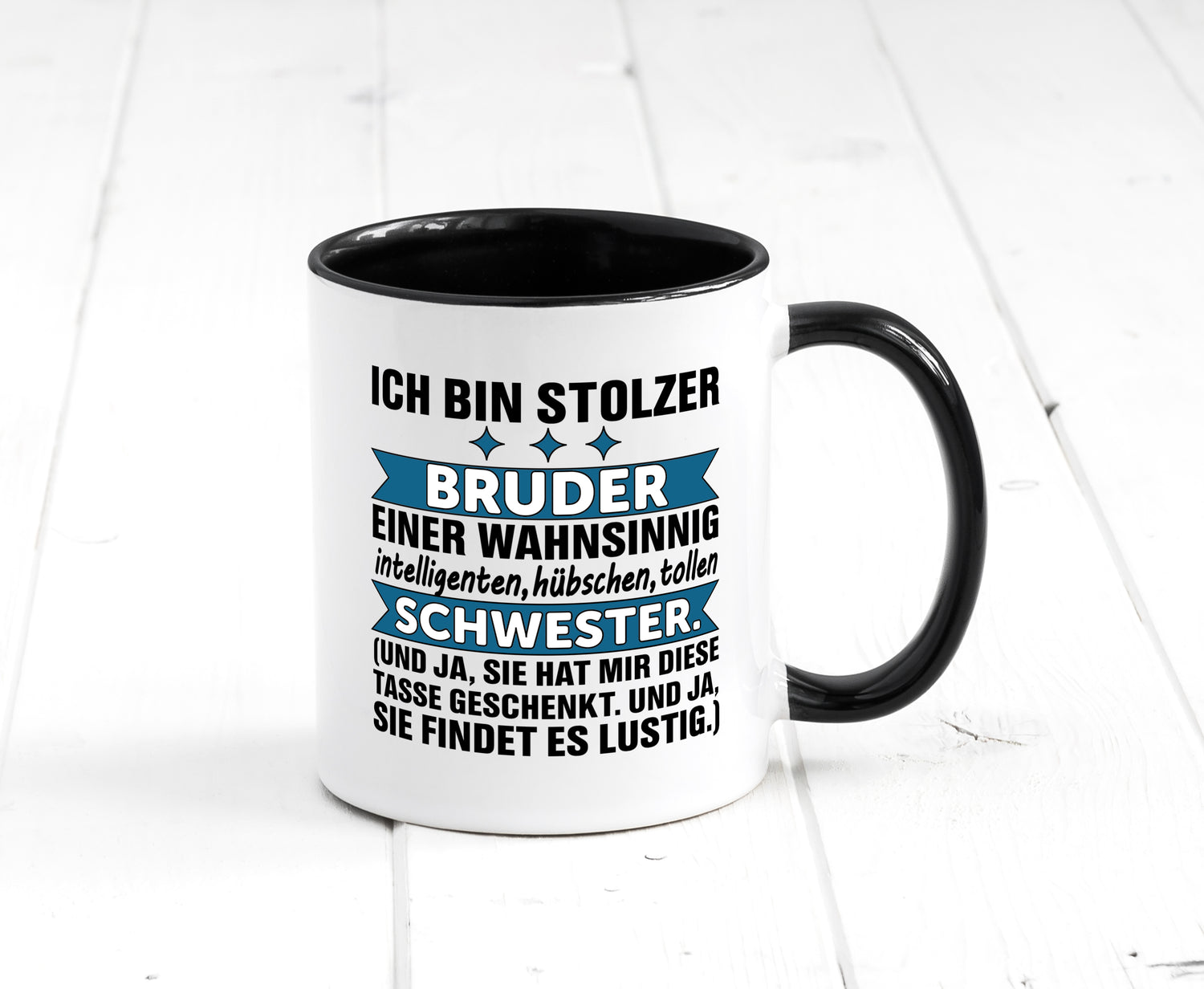 Stolzer Bruder | Humor | Geschwisterliebe | Schwester Tasse Weiß - Schwarz - Kaffeetasse / Geschenk / Familie