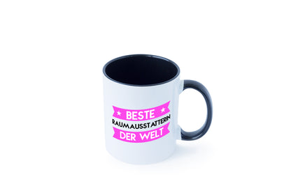 Beste Raumausstatterin | Wohn Ausstatterin Tasse Weiß - Schwarz - Kaffeetasse / Geschenk / Familie