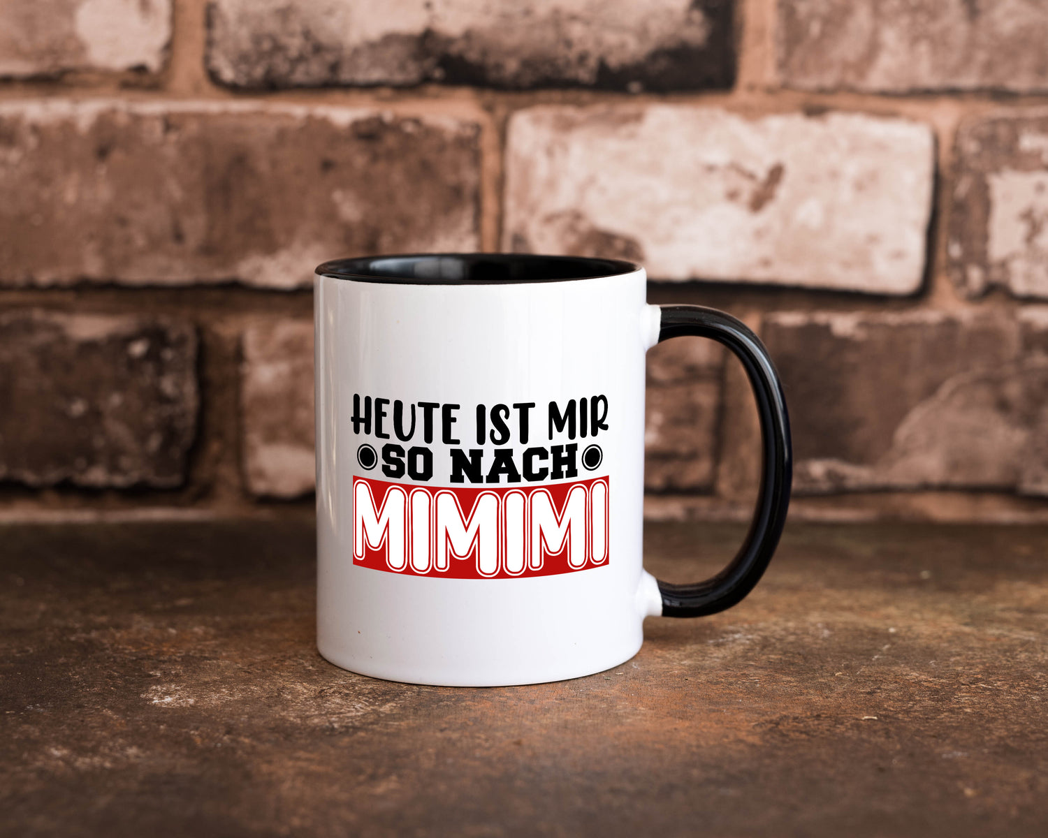 Heute ist mir nach MIMIMI | Tasse schwarzer Humor Tasse Weiß - Schwarz - Kaffeetasse / Geschenk / Familie