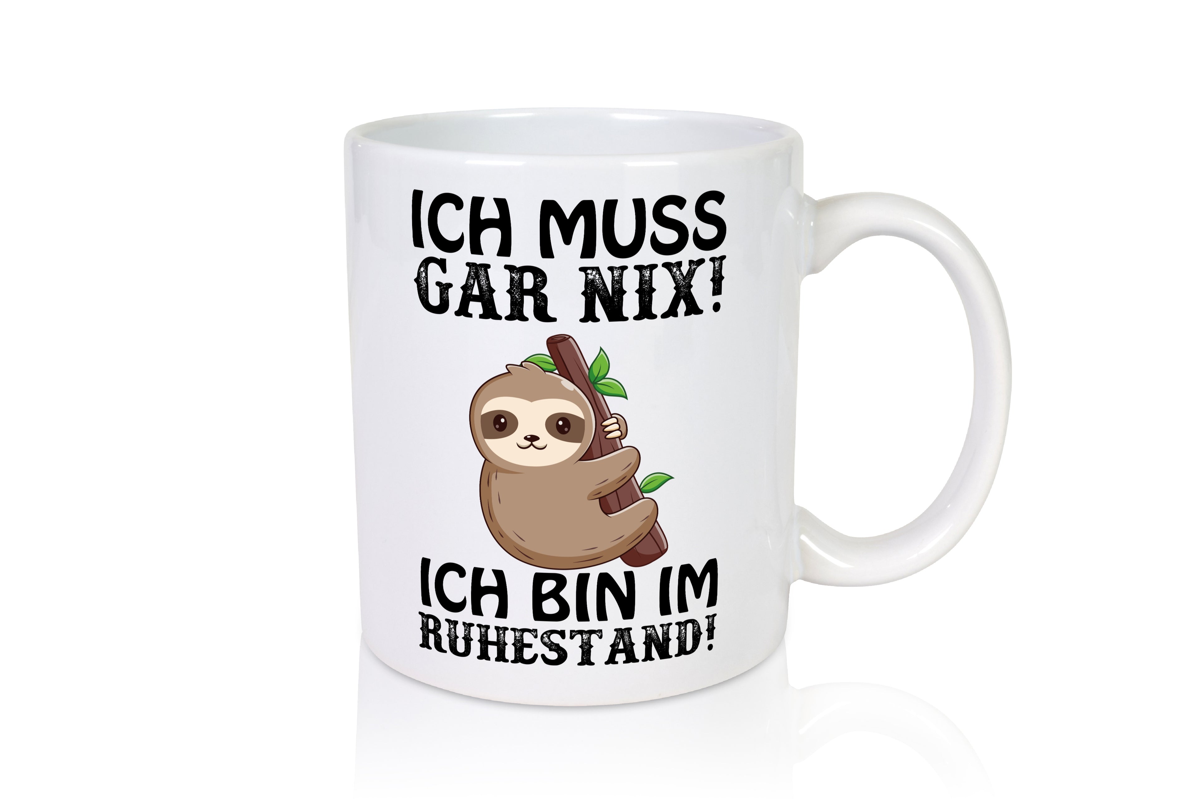 Ich bin im Ruhestand - Tasse Weiß - Kaffeetasse / Geschenk / Familie