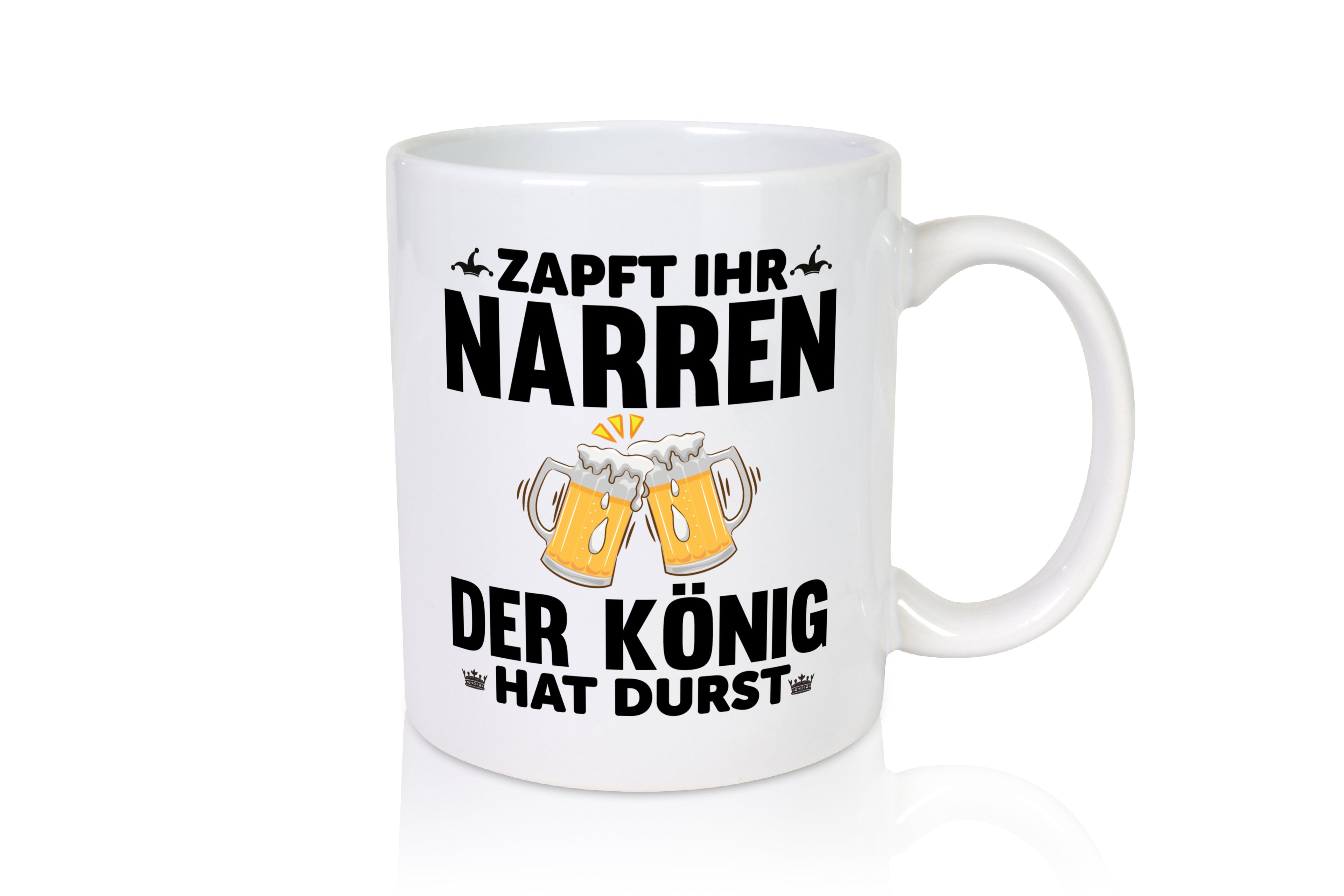 König hat Durst | Bier Spruch | Narren | Trinkspruch - Tasse Weiß - Kaffeetasse / Geschenk / Familie