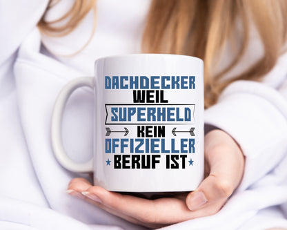 Superheld Dachdecker | Dachbau | Hausbau - Tasse Weiß - Kaffeetasse / Geschenk / Familie