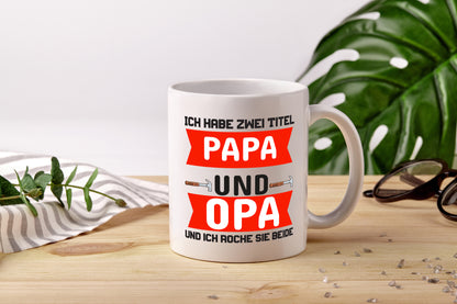 Papa und Opa | Vater Tasse | Vatertag | Großvater - Tasse Weiß - Kaffeetasse / Geschenk / Familie