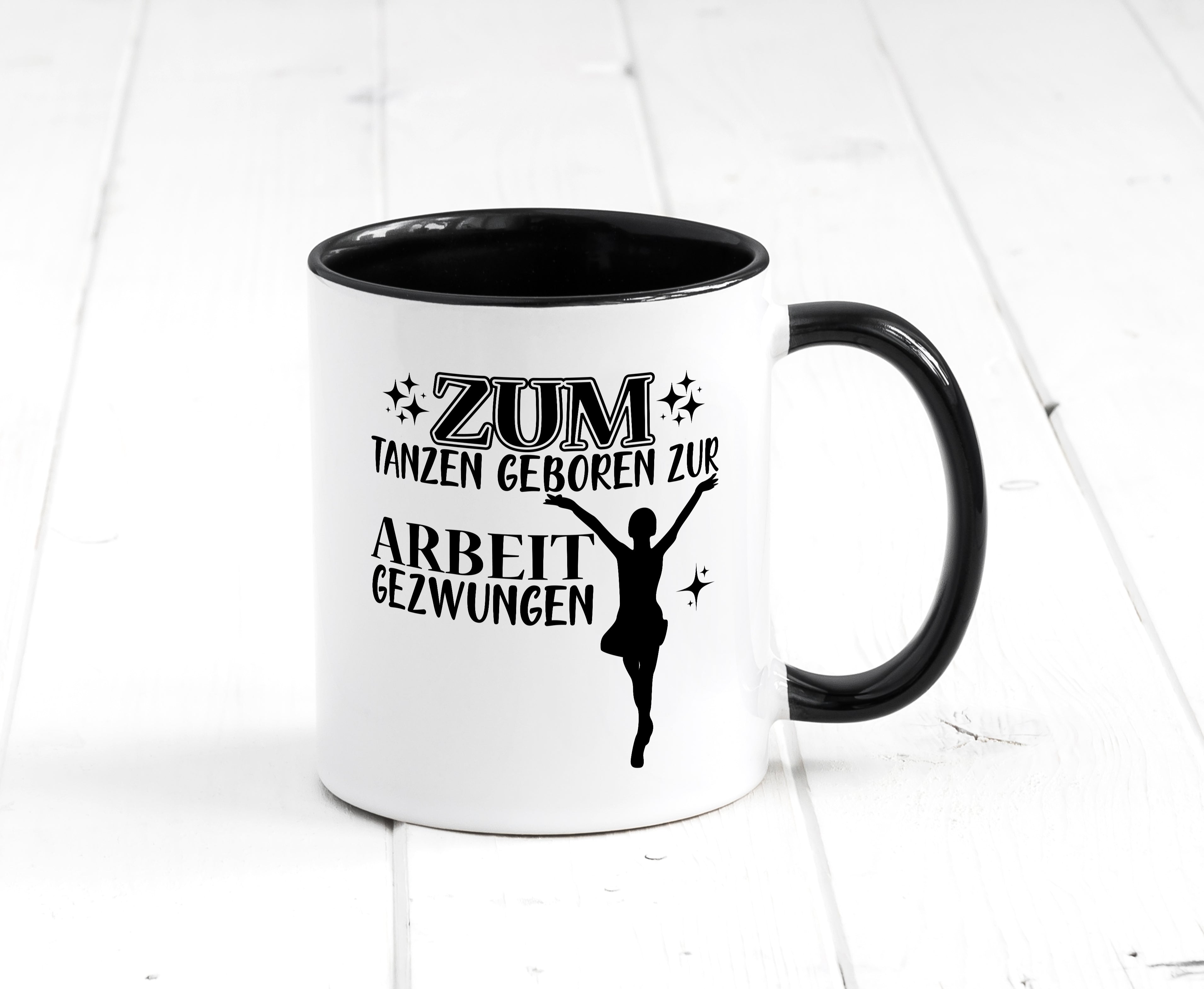 Zum Tanzen geboren | Tänzer Tasse | Arbeit Humor Tasse Weiß - Schwarz - Kaffeetasse / Geschenk / Familie