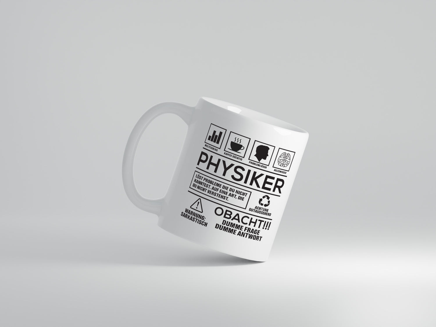 Achtung Probleme Physiker | Physik - Tasse Weiß - Kaffeetasse / Geschenk / Familie