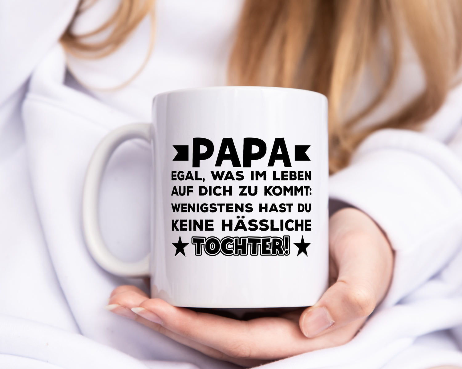 Keine hässliche Tochter | Papa Tasse | Vatertag | Humor - Tasse Weiß - Kaffeetasse / Geschenk / Familie