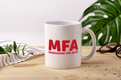 MFA Tasse | Beruf Humor | Medizin Humor | Statement - Tasse Weiß - Kaffeetasse / Geschenk / Familie