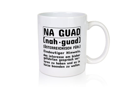 Dialekt Tasse | Österreichisch Humor | Österreich - Tasse Weiß - Kaffeetasse / Geschenk / Familie