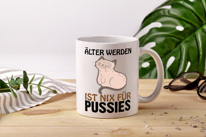 Alt werden is nichts - Tasse Weiß - Kaffeetasse / Geschenk / Familie