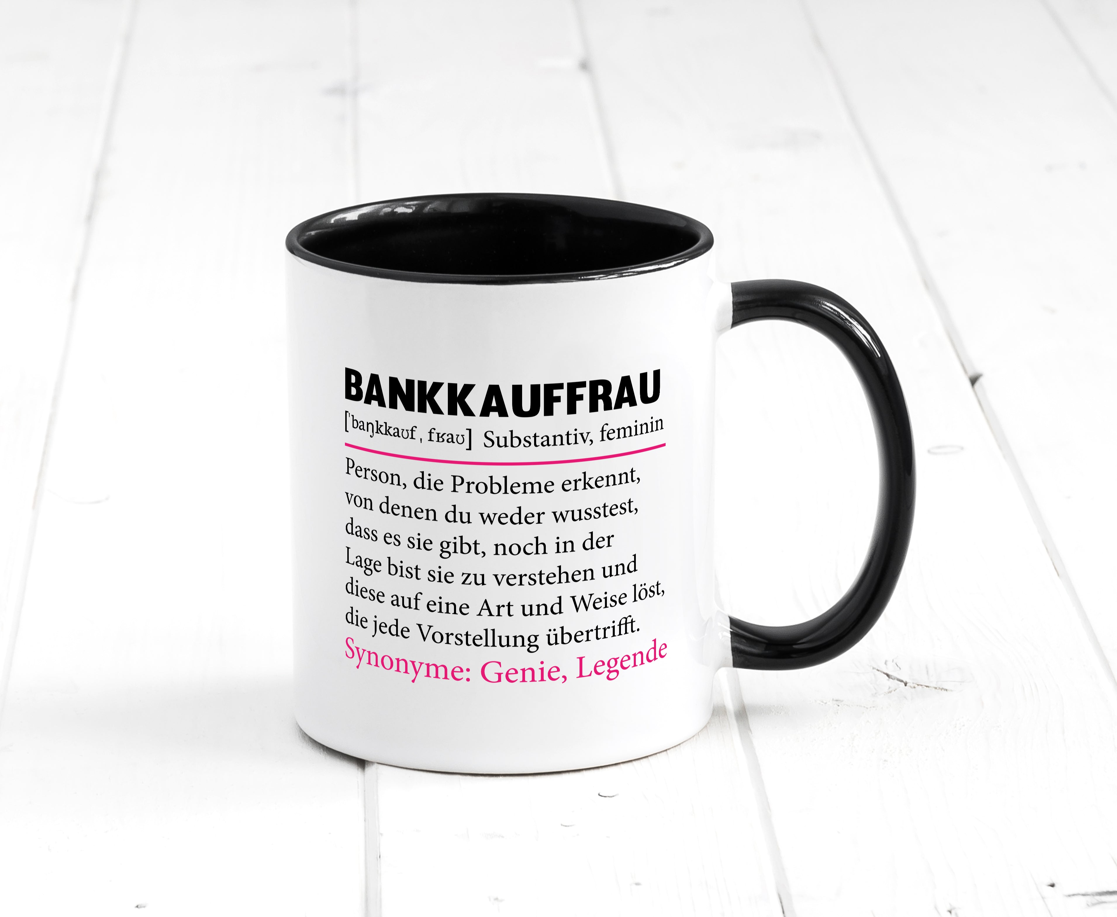 Bankkauffrau | Spruch Tasse | Kauffrau | Bank Kaufleute Tasse Weiß - Schwarz - Kaffeetasse / Geschenk / Familie