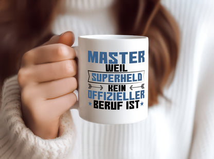 Superheld Master | Universität | Student - Tasse Weiß - Kaffeetasse / Geschenk / Familie