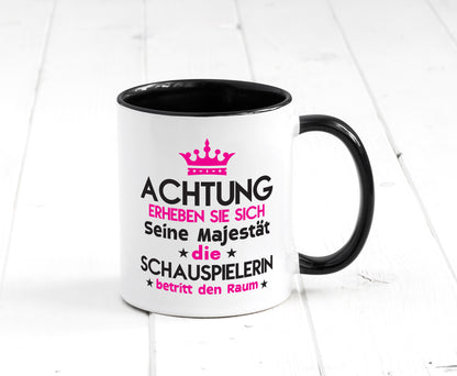 Seine Majestät Schauspielerin | Theater Tasse Weiß - Schwarz - Kaffeetasse / Geschenk / Familie