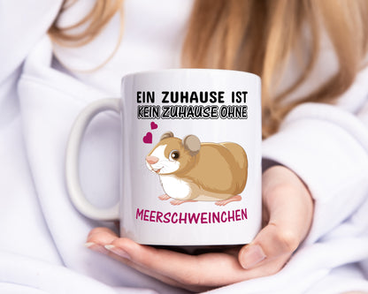 Ohne Meerschweinchen kein Zuhause - Tasse Weiß - Kaffeetasse / Geschenk / Familie