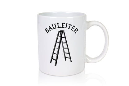 Bauleiter - Baustelle - Leiter Wortspiel - Tasse Weiß - Kaffeetasse / Geschenk / Familie