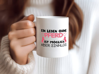 Leben ohne Pferd | Reiter Tasse | Pferde Liebe | Reiten - Tasse Weiß - Kaffeetasse / Geschenk / Familie