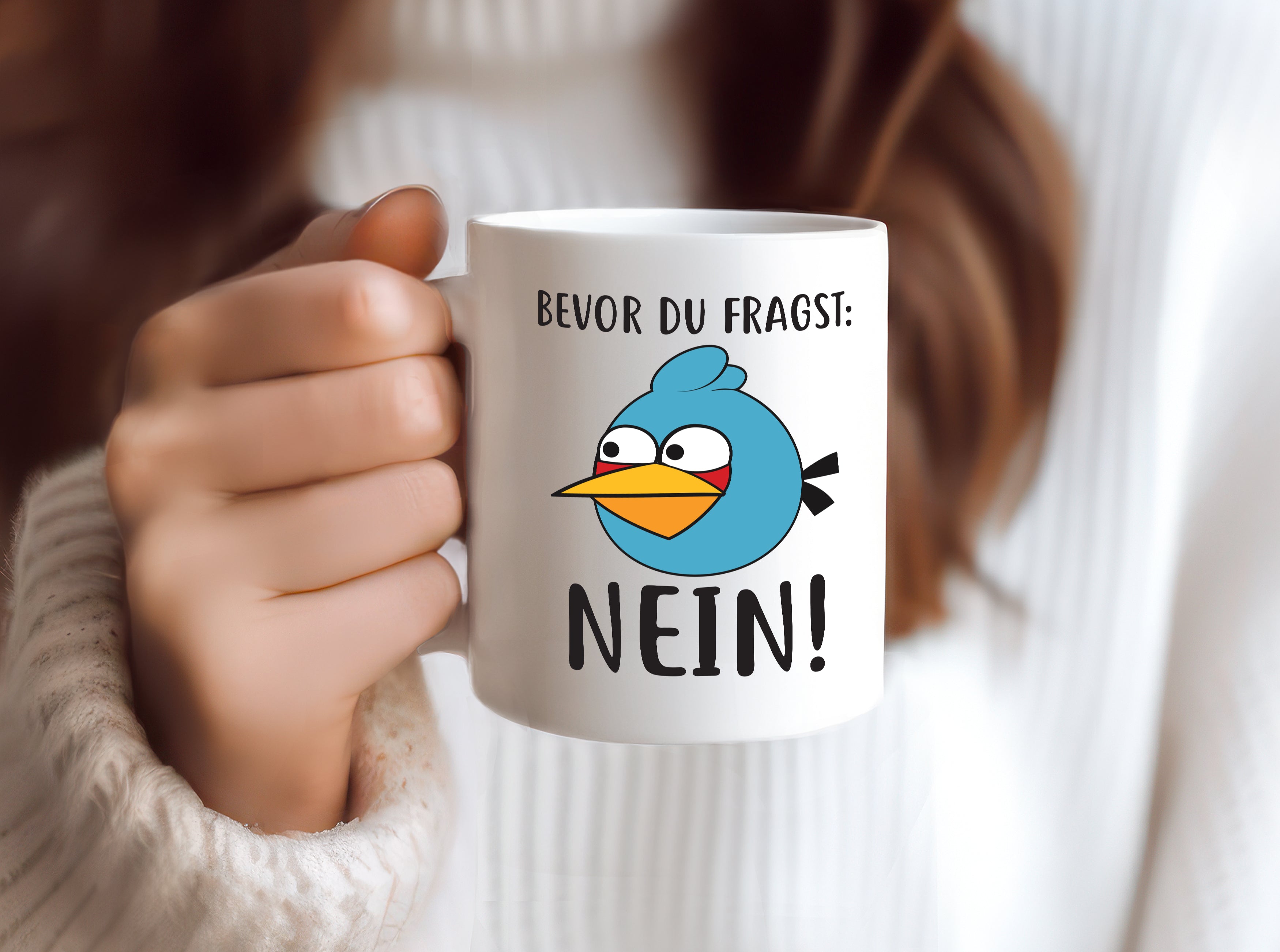 Bevor du fragst, NEIN - Tasse Weiß - Kaffeetasse / Geschenk / Familie