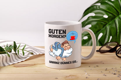 Ganz dünnes Eis | Morgenmuffel Tasse | Kaffeetrinker - Tasse Weiß - Kaffeetasse / Geschenk / Familie