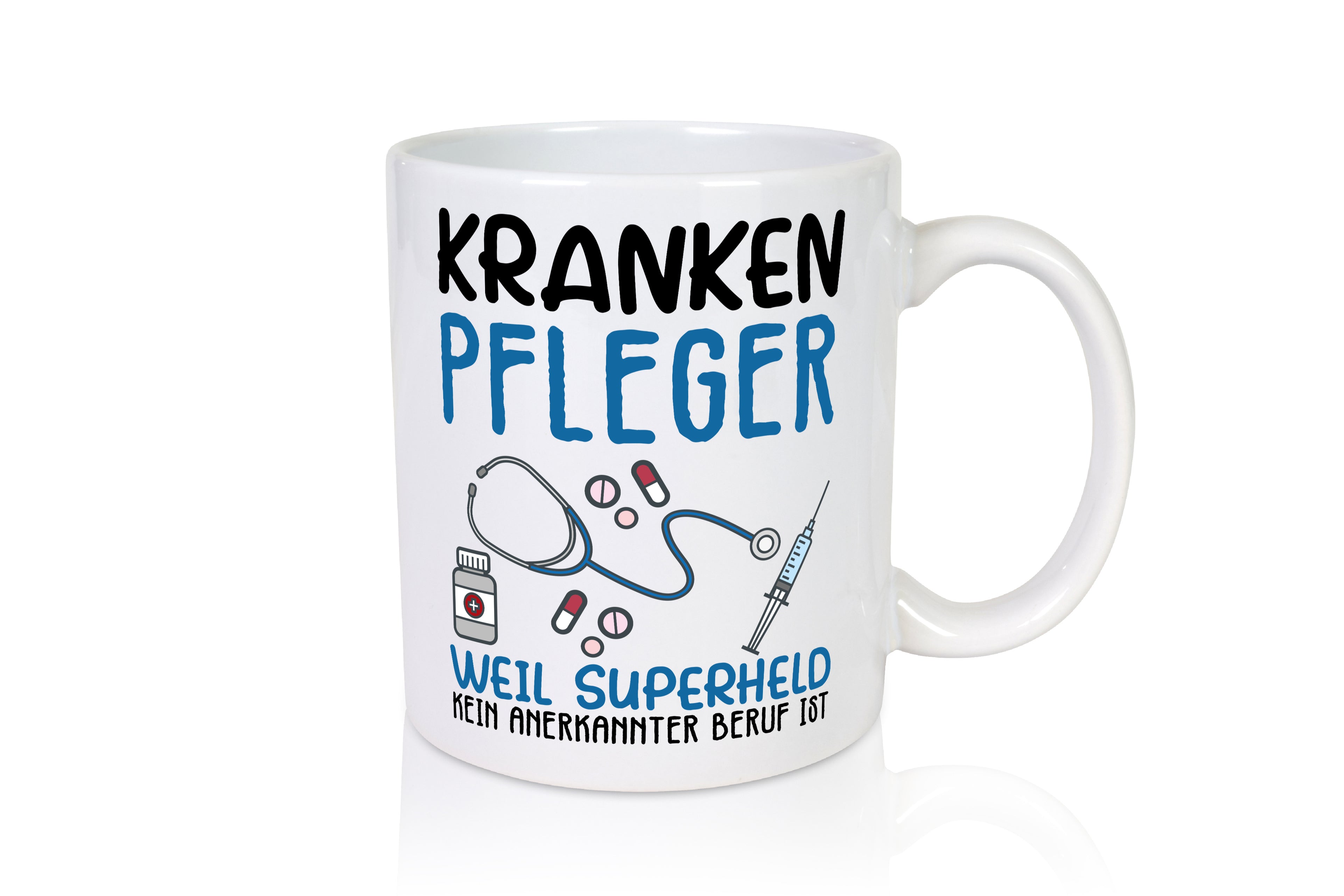 Ich bin Krankenpfleger - Tasse Weiß - Kaffeetasse / Geschenk / Familie